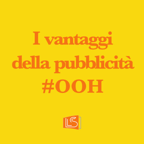 I vantaggi della pubblicità out of home
